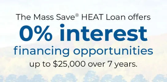 Mass Save HEAT Loan advertisement highlighting 0% interest financing opportunities up to $50,000 over 7 years. 